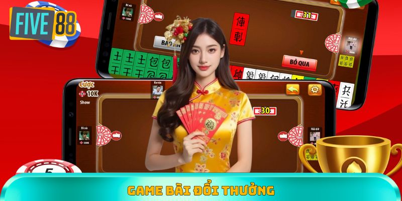 Game bài đổi thưởng Five88 đầy cuốn hút