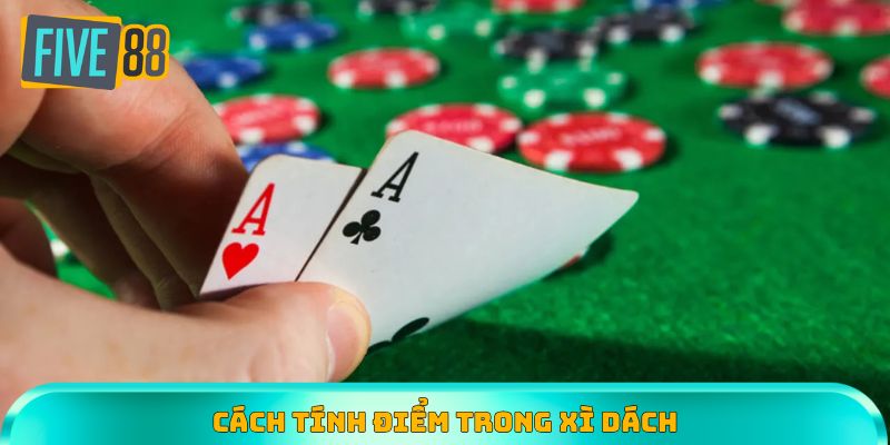 Cách tính điểm đối với từng quân bài khi chơi