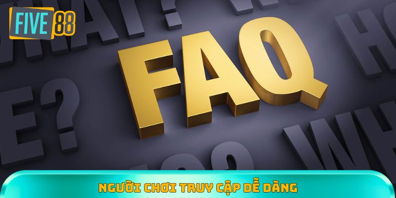 Giao diện giúp người chơi dễ truy cập bộ những câu hỏi thường gặp