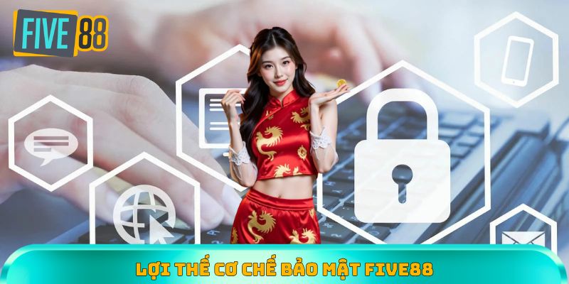 Một số lợi thế của cơ chế bảo mật Five88