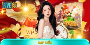 Nạp tiền Five88
