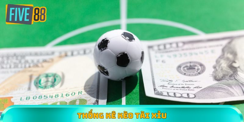 Thống kê số liệu về kèo cược tài xỉu