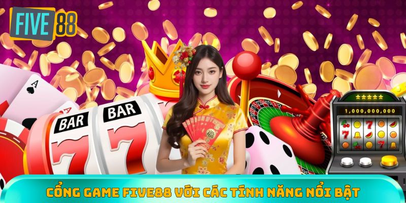 Về chúng tôi - Five88: Cổng game đẳng cấp với nhiều tính năng nổi bật